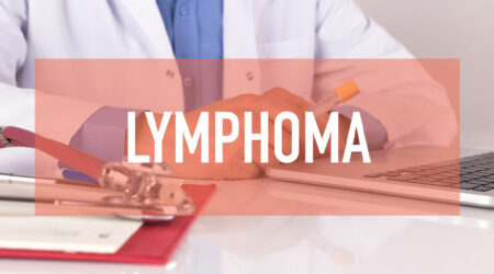 Lymphoma – Common symptoms and management options